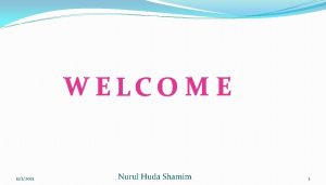 1112021 Nurul Huda Shamim 1 Teachers Introduction Nurul