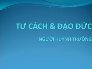 T CCH O C NGI HUYNH TRNG NHN