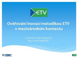 Ovovn inovac metodikou ETV v mezinrodnm kontextu 21