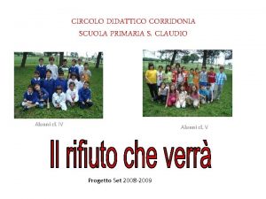 CIRCOLO DIDATTICO CORRIDONIA SCUOLA PRIMARIA S CLAUDIO Alunni