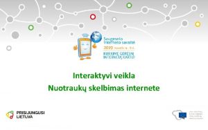 Interaktyvi veikla Nuotrauk skelbimas internete Nuotrauk skelbimas internete