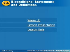 Biconditional Statements 2 4 and Definitions Warm Up