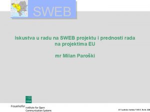 SWEB Iskustva u radu na SWEB projektu i