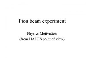 Pion beam experiment Physics Motivation from HADES point