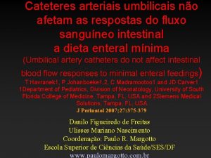 Cateteres arteriais umbilicais no afetam as respostas do