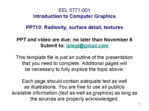 EEL 5771 001 Introduction to Computer Graphics PPT