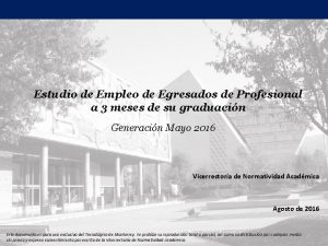 Estudio de Empleo de Egresados de Profesional a