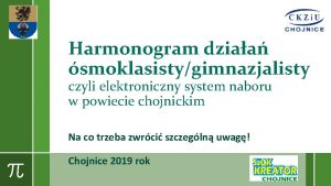 Harmonogram dziaa smoklasistygimnazjalisty czyli elektroniczny system naboru w