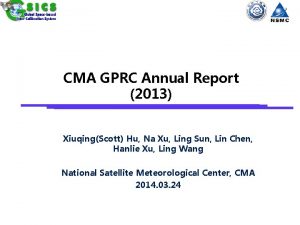 CMA GPRC Annual Report 2013 XiuqingScott Hu Na