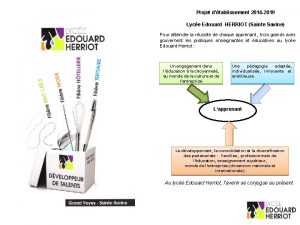 Projet dtablissement 2016 2019 Lyce Edouard HERRIOT Sainte