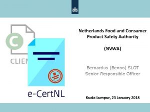 Netherlands Food and Consumer Product Safety Authority NVWA