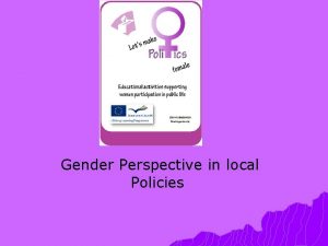 Gender Perspective in local Policies Sectors of local