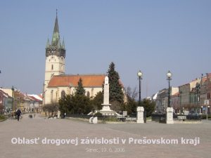 Oblas drogovej zvislosti v Preovskom kraji Senec 19