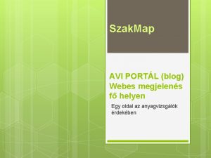 Szak Map AVI PORTL blog Webes megjelens f