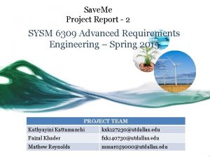 Save Me Project Report 2 SYSM 6309 Advanced