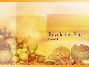 Revelation Part 4 Lesson 10 Battles and Bloodshed