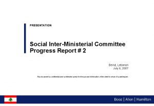 PRESENTATION Social InterMinisterial Committee Progress Report 2 Beirut