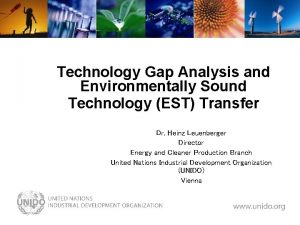 Technology Gap Analysis and Environmentally Sound Technology EST