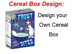 Cereal Box Design Design your Own Cereal Box