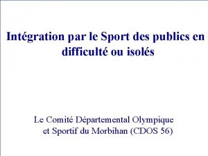 Intgration par le Sport des publics en difficult