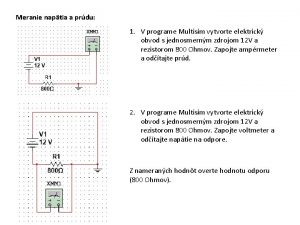 Meranie naptia a prdu 1 V programe Multisim