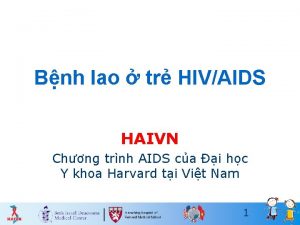 Bnh lao tr HIVAIDS HAIVN Chng trnh AIDS