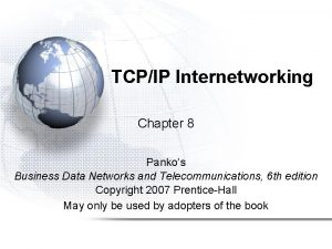 TCPIP Internetworking Chapter 8 Pankos Business Data Networks