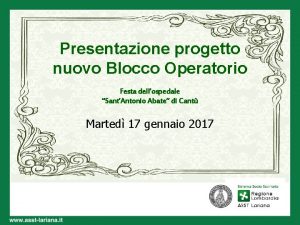 Presentazione progetto nuovo Blocco Operatorio Festa dellospedale SantAntonio