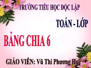 Ton Bng chia 6 6 x 3 18