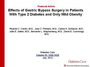 Featured Article Effects of Gastric Bypass Surgery in