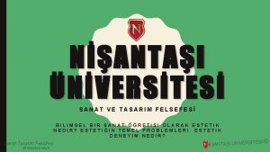 NANTAI NVERSTES SANAT VE TASARIM FELSEFES BILIMSEL BIR