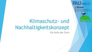 Klimaschutz und Nachhaltigkeitskonzept Die Rolle des Ziwis Klimaschutz