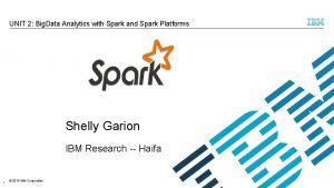 UNIT 2 Big Data Analytics with Spark and