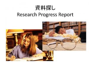 Research Progress Report Research Progress Report Mini Literature