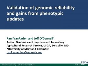 Validation of genomic reliability and gains from phenotypic
