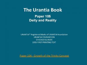 The Urantia Book Paper 105 Deity and Reality