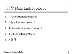 11 Data Link Protocol 11 1 Asynchronous protocol