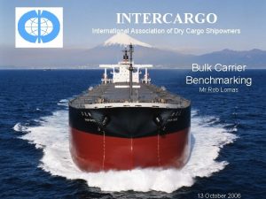 INTERCARGO International Association of Dry Cargo Shipowners Bulk