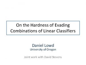 On the Hardness of Evading Combinations of Linear