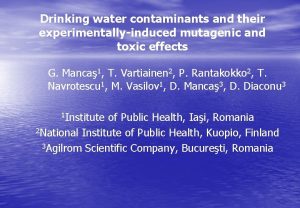 Drinking water contaminants and their experimentallyinduced mutagenic and