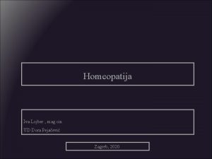 Homeopatija Iva Lojber mag cin UD Dora Pejaevi