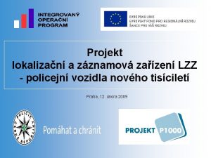 Projekt lokalizan a zznamov zazen LZZ policejn vozidla