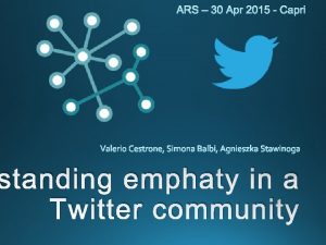 standing emphaty in a Twitter community Our path