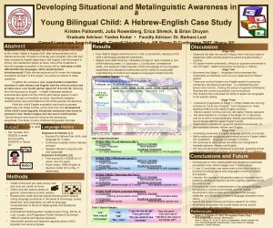 Developing Situational and Metalinguistic Awareness in a Young
