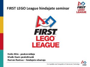 FIRST LEGO League hindajate seminar Heilo Altin peakorraldaja