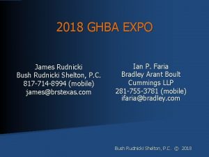 2018 GHBA EXPO James Rudnicki Bush Rudnicki Shelton