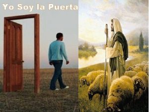 Yo Soy la Puerta La Puerta de las