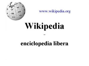 www wikipedia org Wikipedia enciclopedia libera collettore di