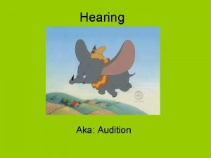 Hearing Aka Audition The Stimulus Input Sound Waves