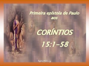 Primeira epstola de Paulo aos CORNTIOS 15 1